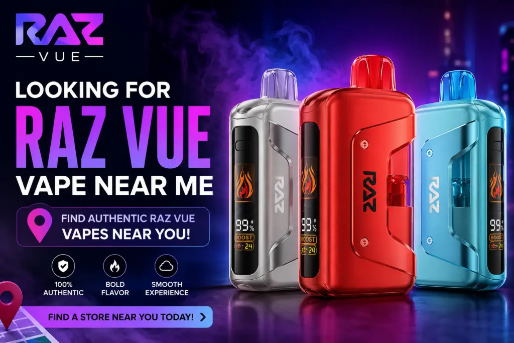 Raz Vue vape near me